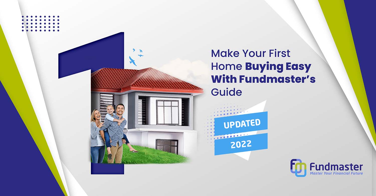 First Home Buying Guide (Updated 2022)